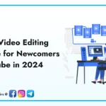 10 Best Video Editing Software for Newcomers on YouTube in 2024