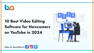 10 Best Video Editing Software for Newcomers on YouTube in 2024