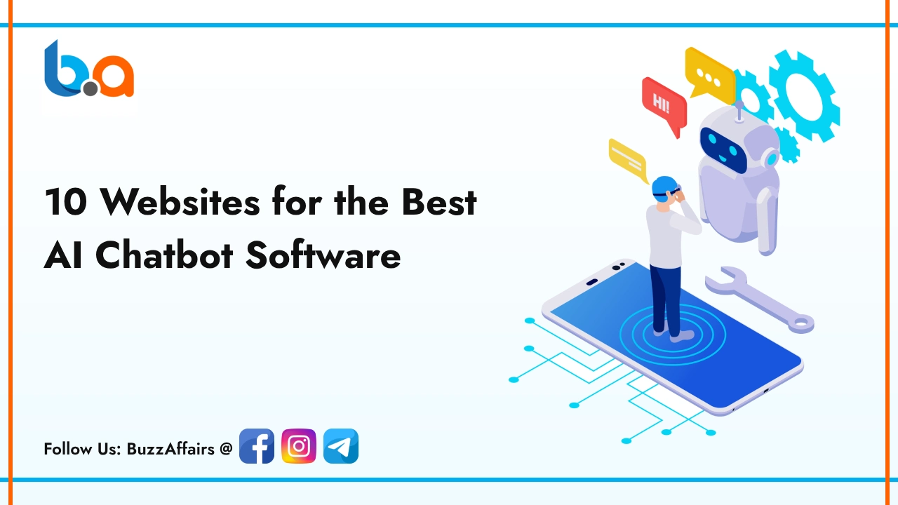 10 Websites for the Best AI Chatbot Software (Updated)