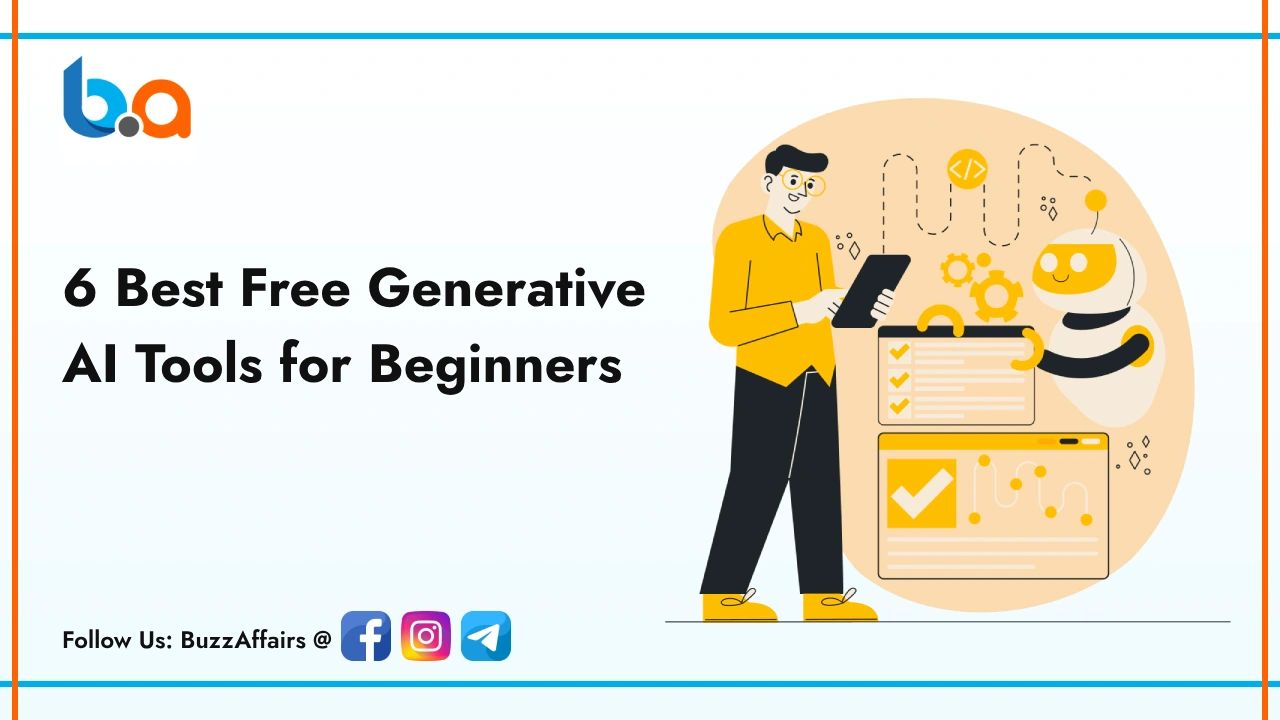 6 Best Free Generative AI Tools for Beginners