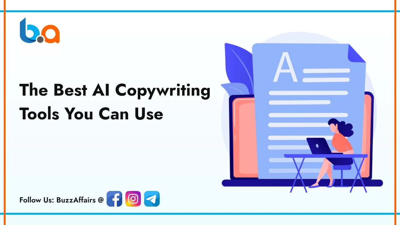 The Best AI Copywriting Tools You Can Use In 2024