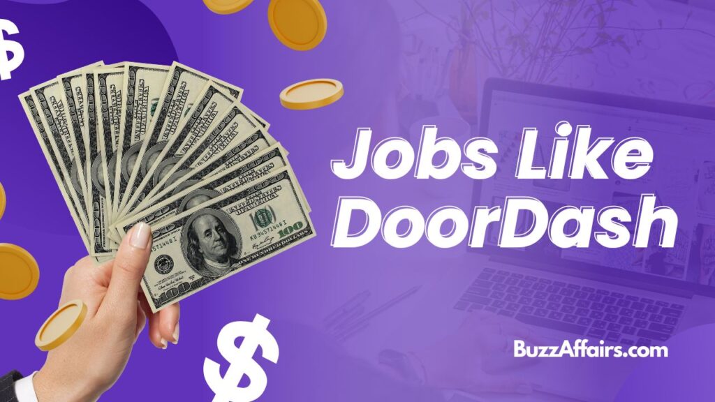 High Paying Jobs Like DoorDash